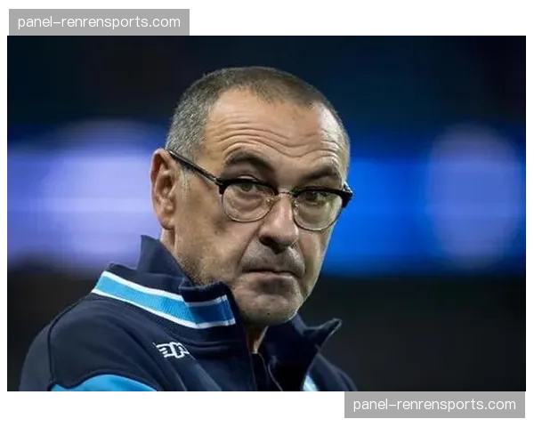 独家专访萨里：解析为何“Sarri-ball”在现代意甲面对低位防线时频频受阻